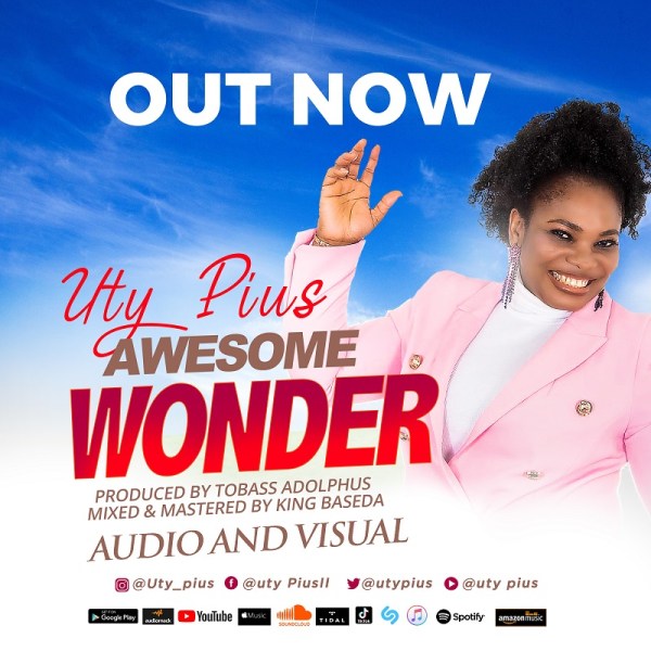 Video : Awesome Wonder – Uty Pius