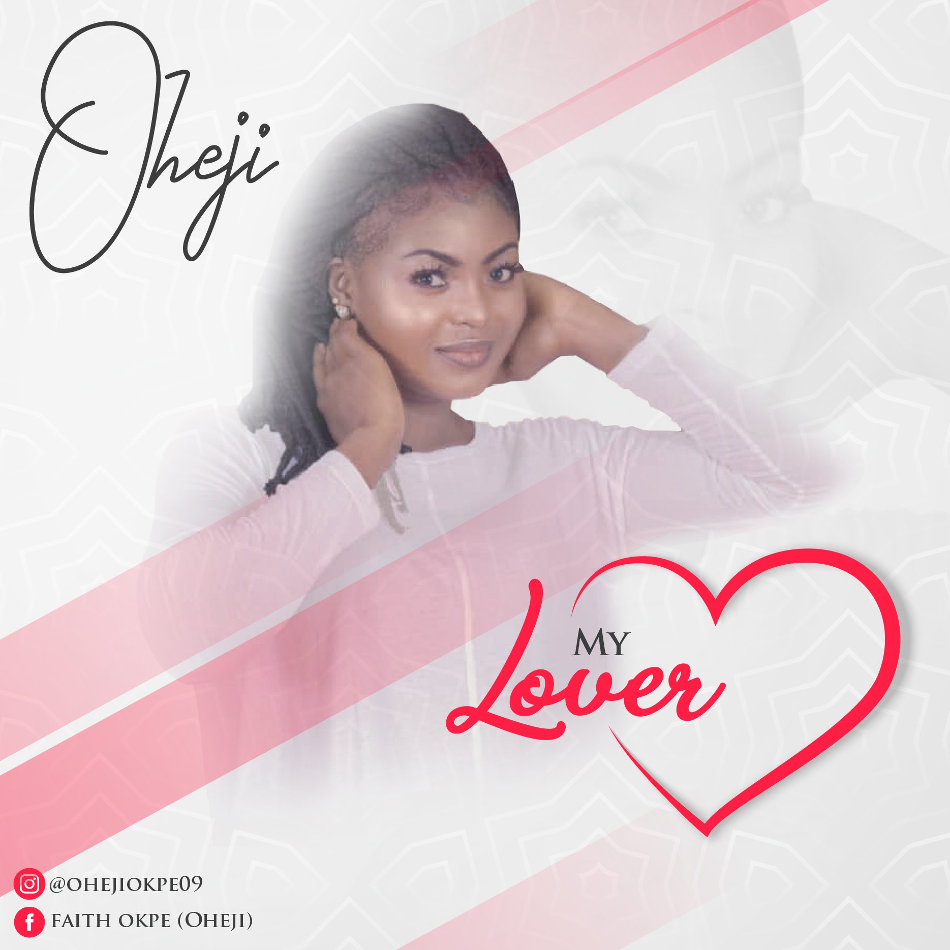 Music : My Lover – Okpe Faith Oheji