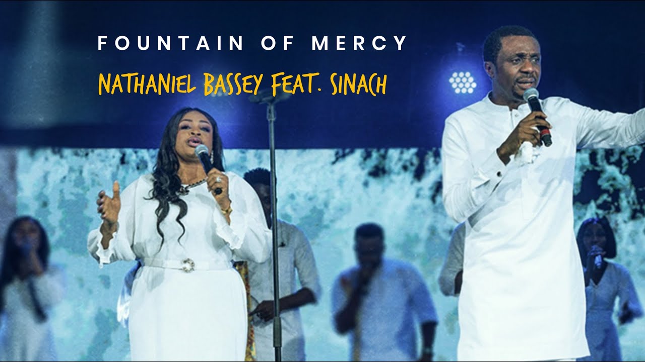 Video: Nathaniel Bassey – Fountain Of Mercy (Ft. Sinach)