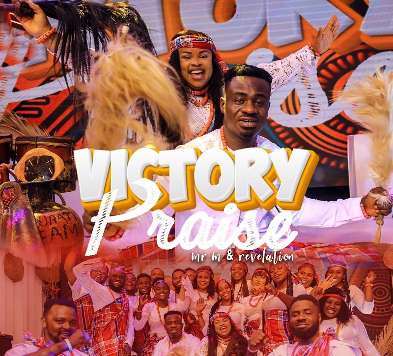 Video: Mr M & Revelation – Victory Praise