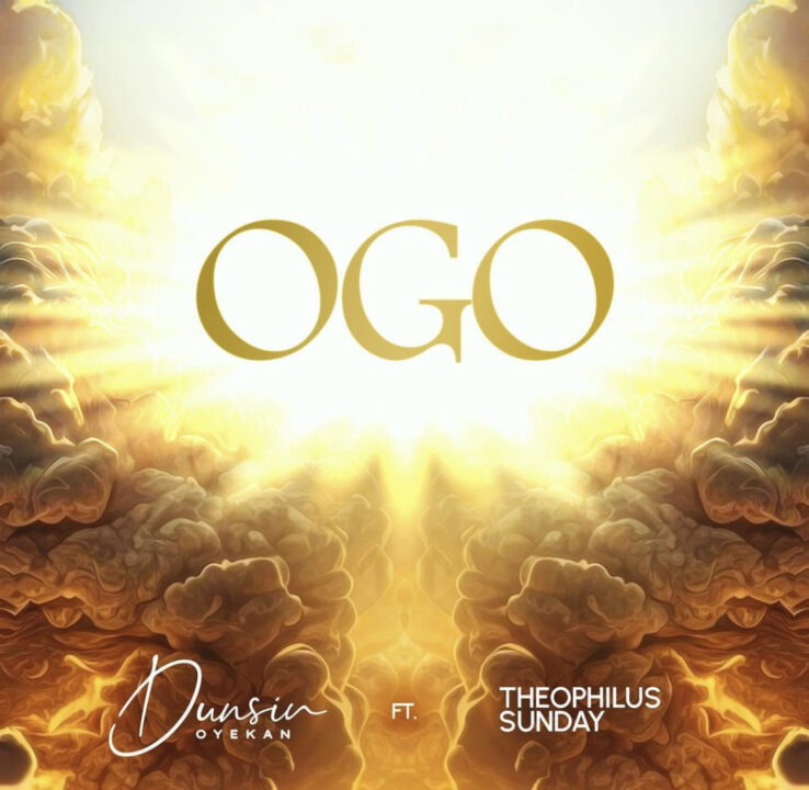 Video: Dunsin Oyekan ft Theophilus Sunday – Ogo
