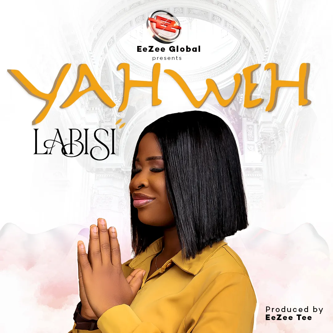 Video: Labisi – Yahweh