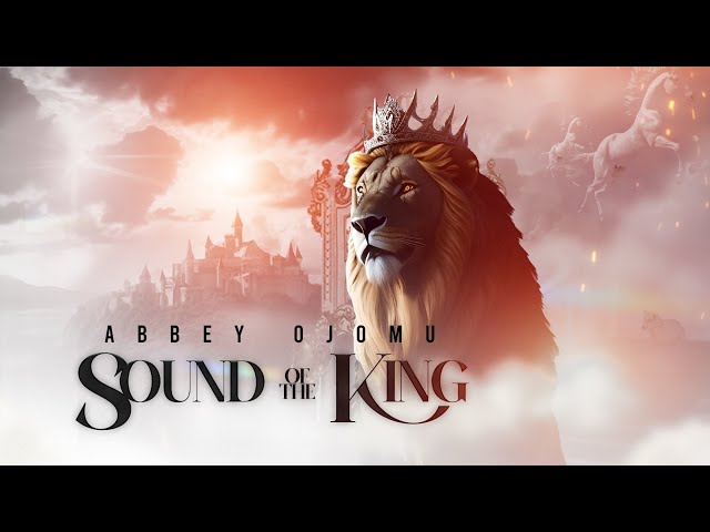 Video: Abbey Ojomu – Sound Of the King