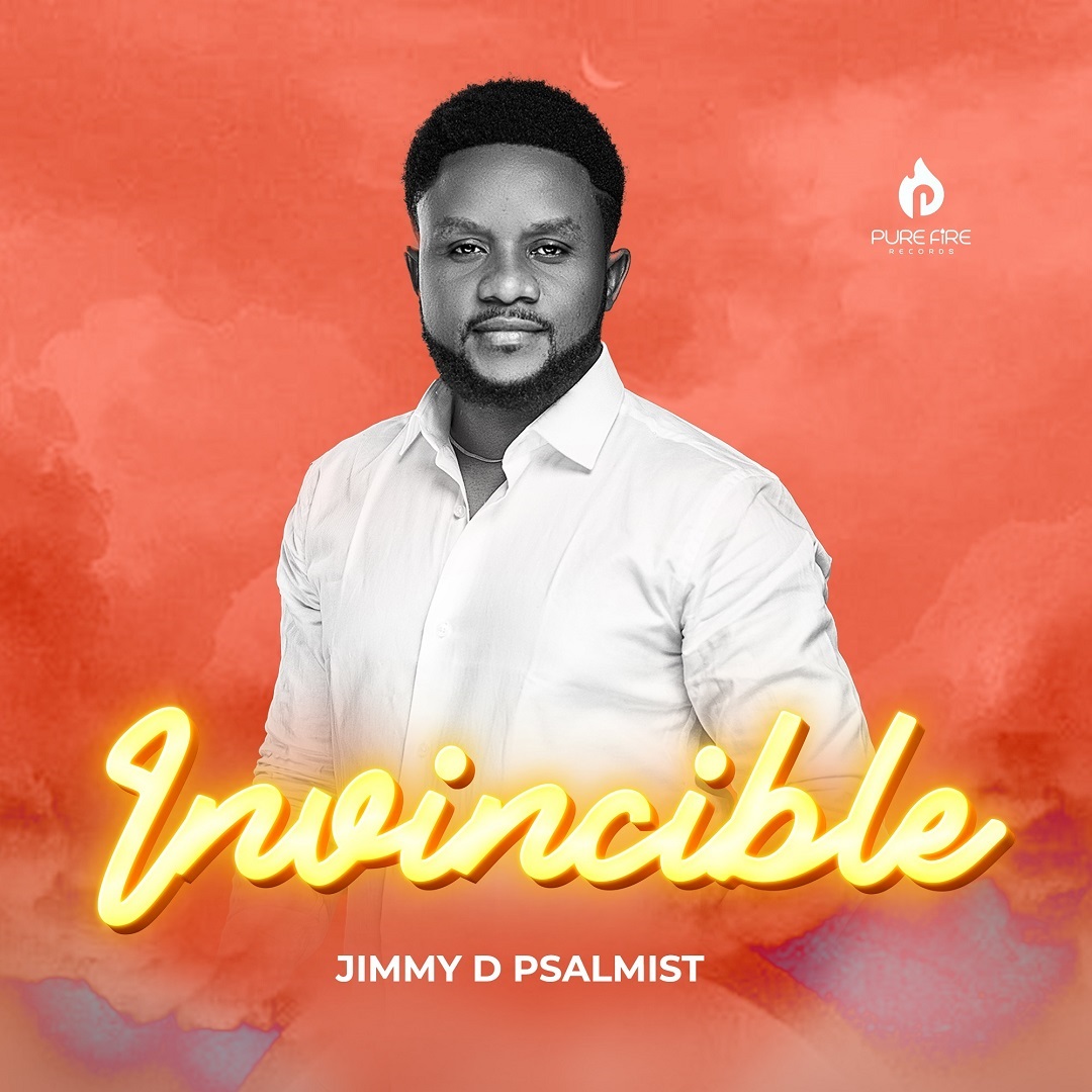 Music: Jimmy D Psalmist – Invincible