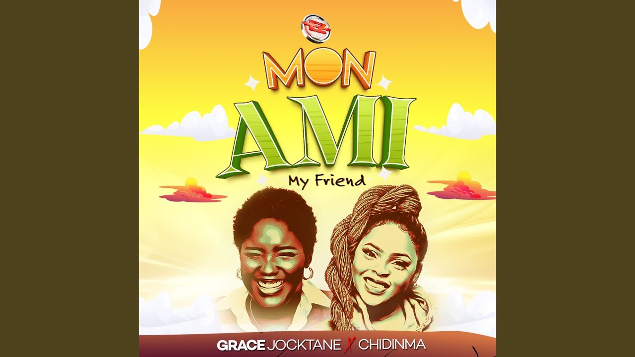 Music: Grace Jocktane – Mon Ami ft Chidinma