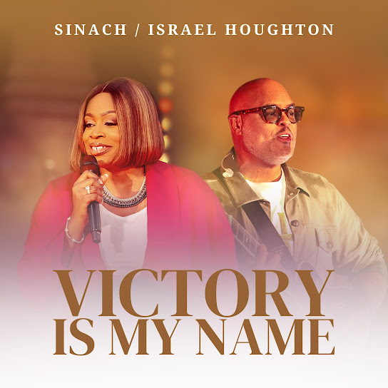 Video: Sinach Feat. Israel Houghton  – VICTORY IS MY NAME
