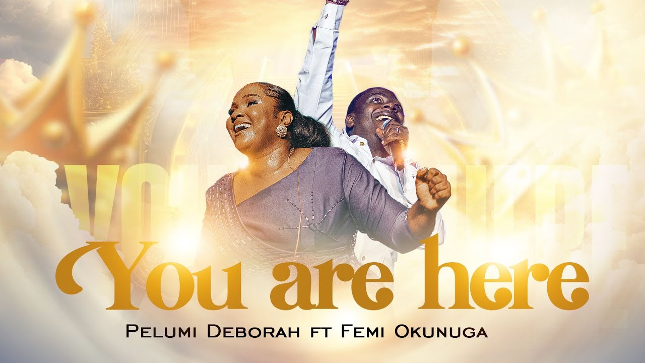 Video: PELUMI DEBORAH FT FEMI OKUNUGA – YOU ARE HERE