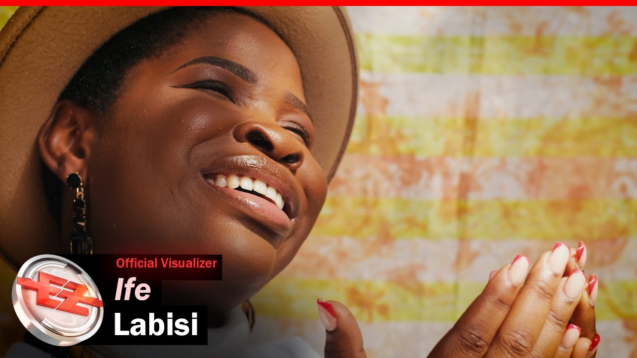 Music: Labisi – Ife