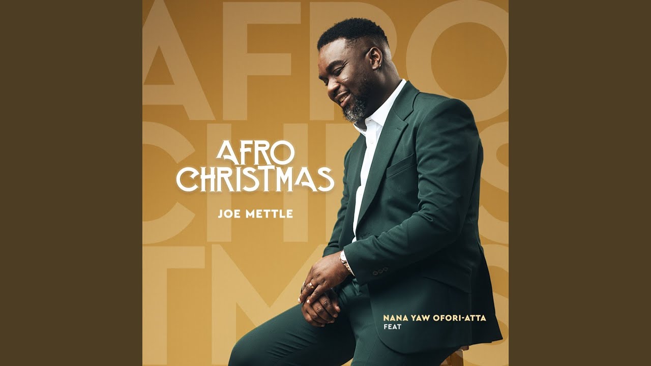 Music: Joe Mettle – Afro Christmas