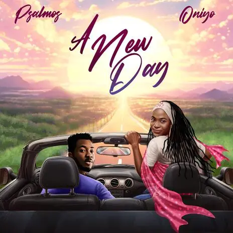 Music: Psalmos ft Oniyo – A New Day