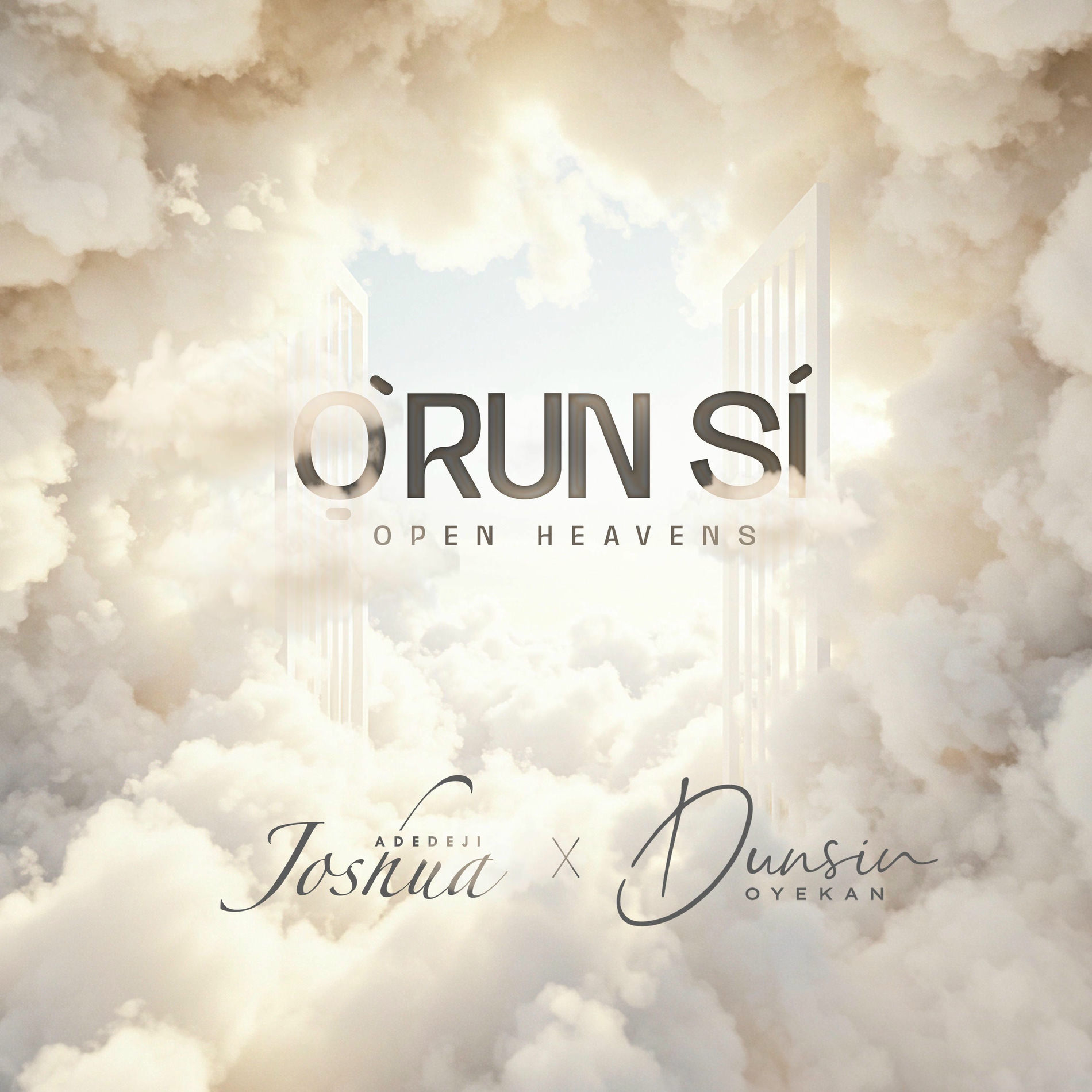 ORUN SI (OPEN HEAVENS) JOSHUA ADEDEJI FEAT DUNSIN OYEKAN