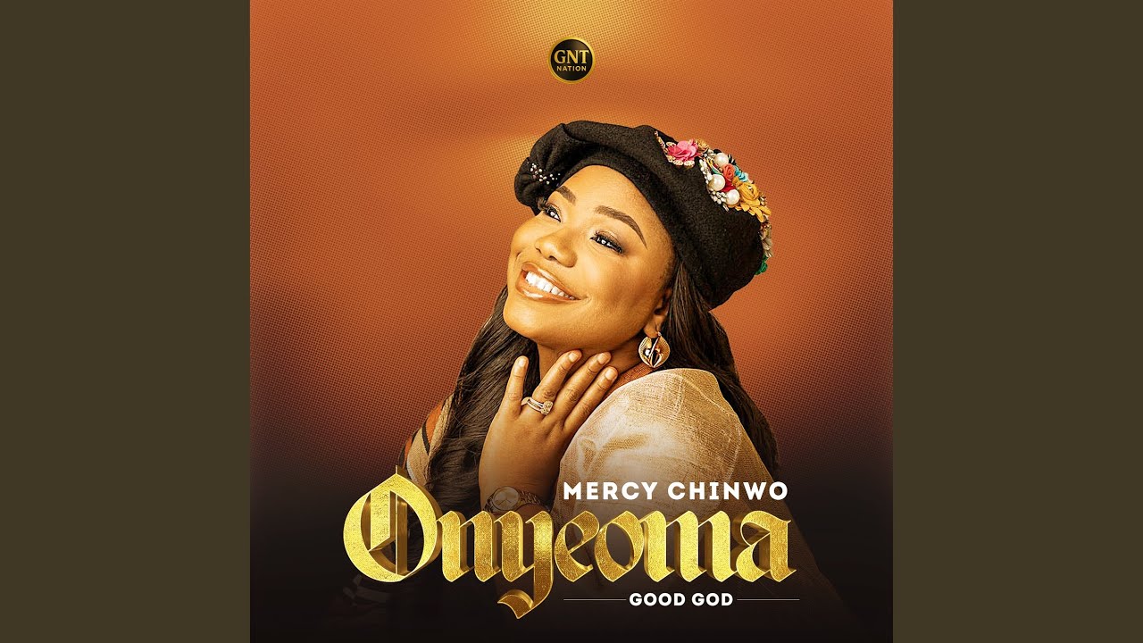 Mercy Chinwo – Onyeoma (Good God)