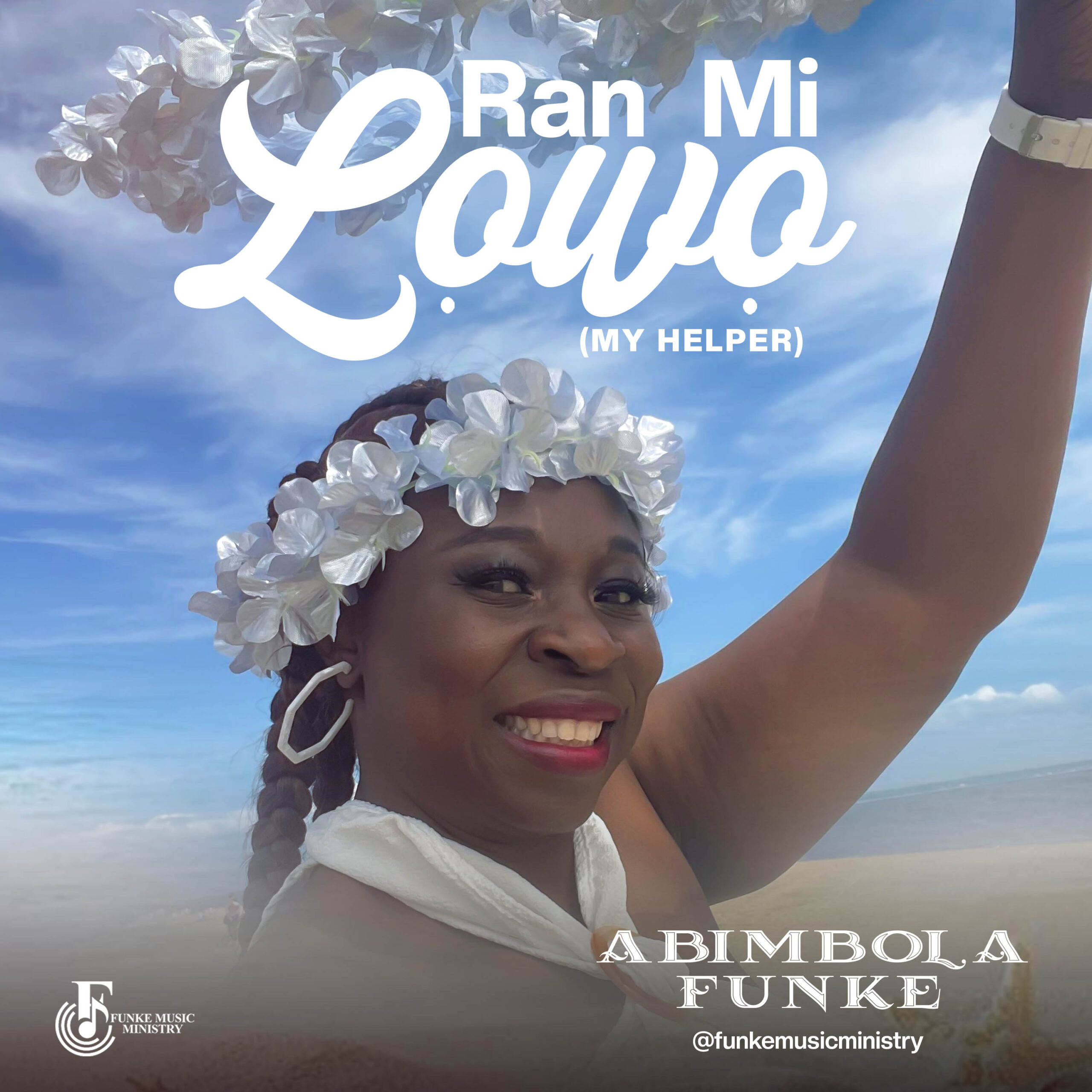 ABIMBOLA FUNKE – RAN MI LOWO (MY HELPER)