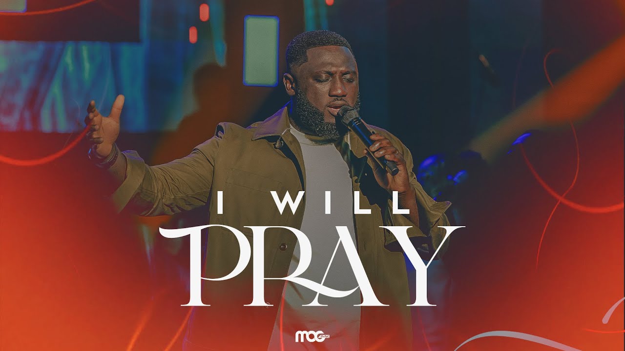 MOGmusic – I WILL PRAY