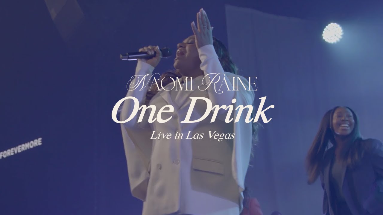 Naomi Raine – One Drink