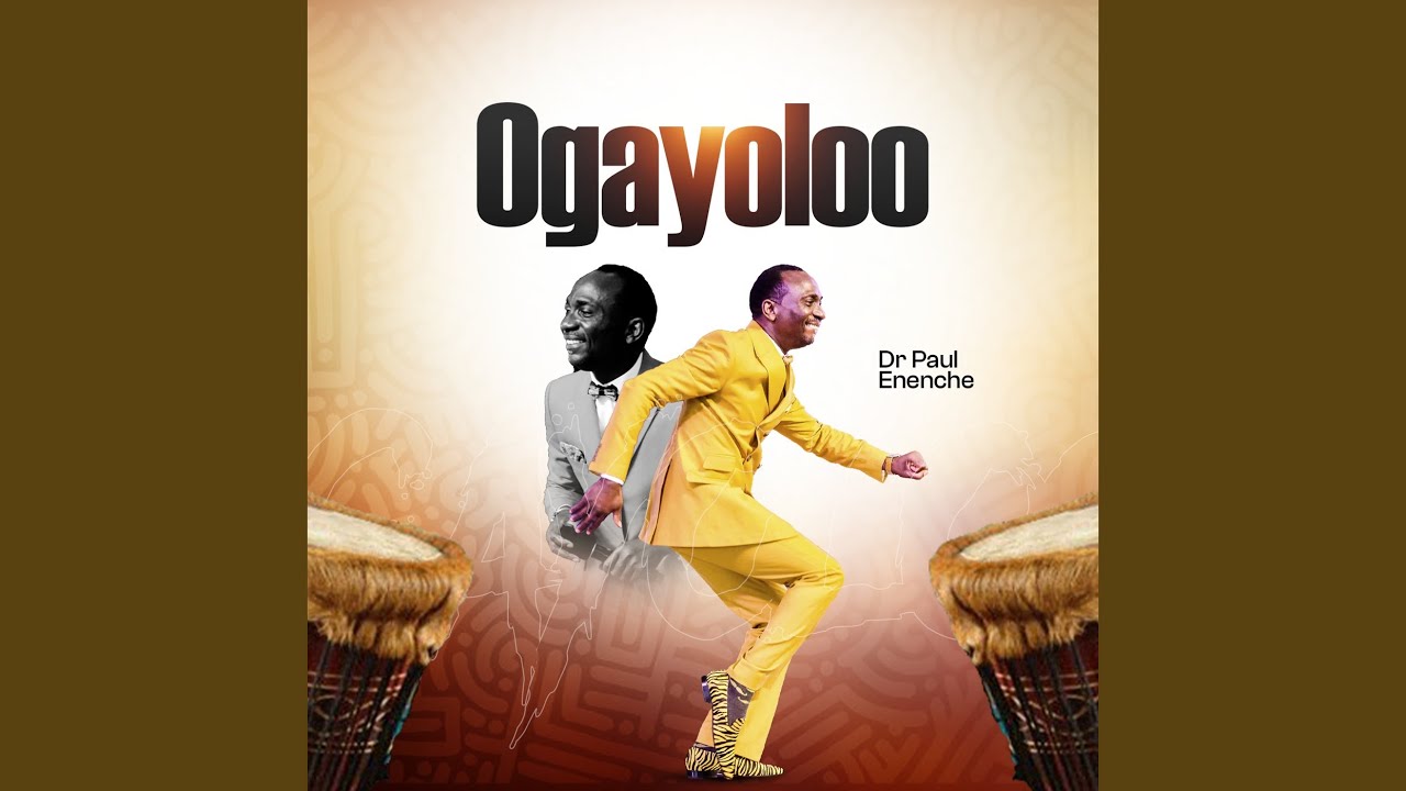Dr Paul Enenche – Ogayoloo