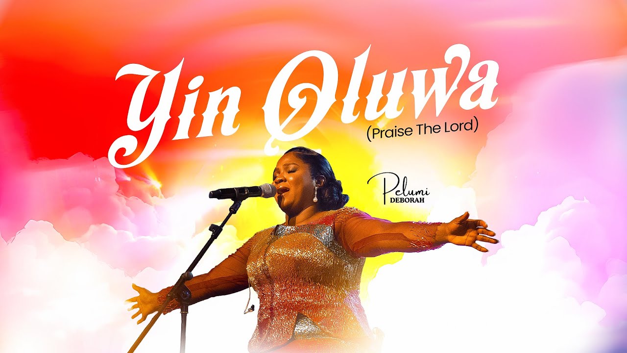 PELUMI DEBORAH RELEASES SOUL-STIRRING NEW SINGLE “YÍN OLUWA”