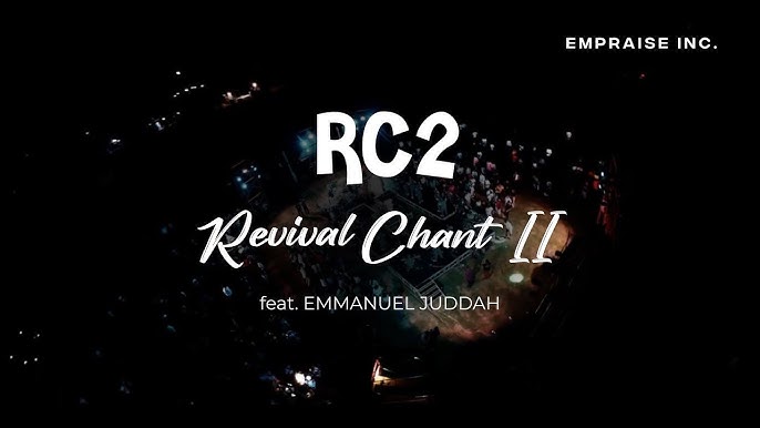 REVIVAL CHANT II – E’mPraise Inc.