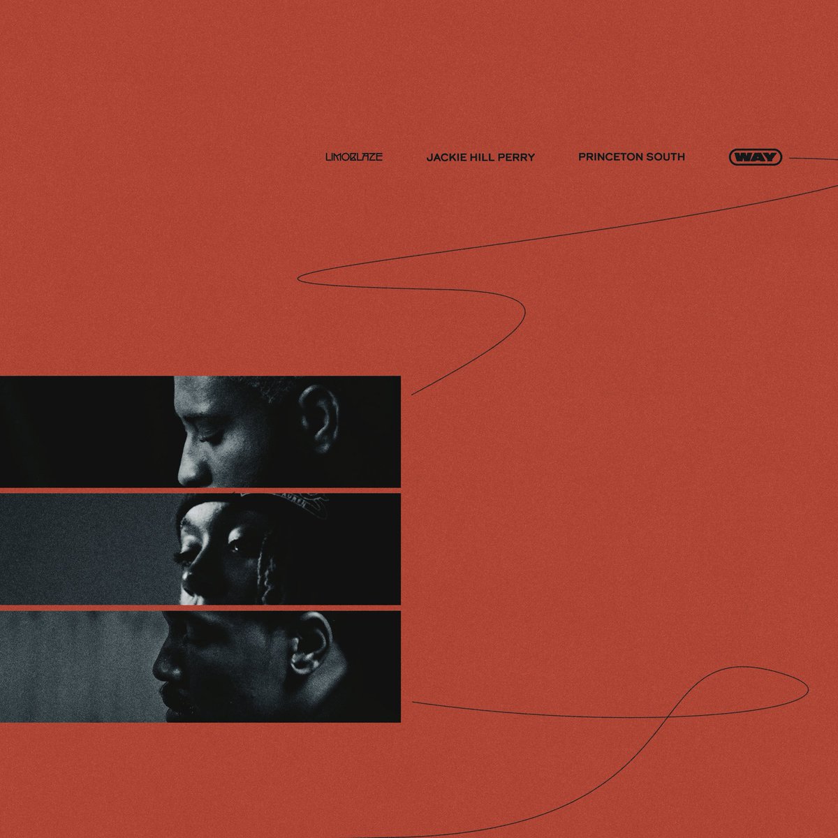 WAY –  Limoblaze x Jackie Hill Perry x  Princeton South