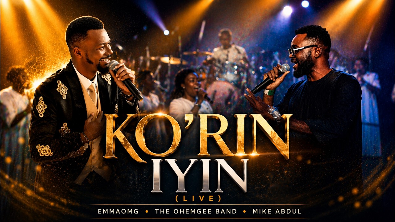 Ko’rin Iyin (Live)| EmmaOMG & The OhEmGee Band ft. Mike Abdul
